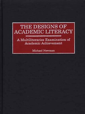 cover image of The Designs of Academic Literacy